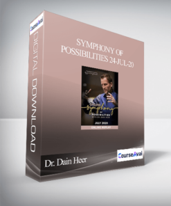 Dr. Dain Heer - Symphony of Possibilities 24-Jul-20