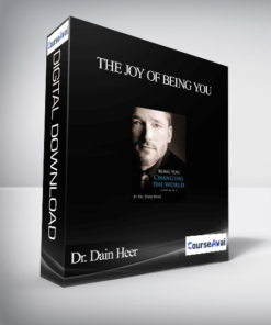 Dr. Dain Heer - The Joy Of Being You