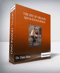 Dr. Dain Heer - The Joy of Orgasm Sep-16 Stockholm