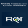 Dr. Fincati - Metodo RQI Presentazione Metodo - RQI Method Presentation ENG