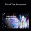 Dr. Karen Kan - Unlock Your Superpowers