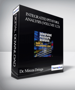 Dr. Mircea Dologa – Integrated Pithfork Analysis (Volume 1.2.3)