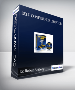 Dr. Robert Anthony – Self Confidence Creator