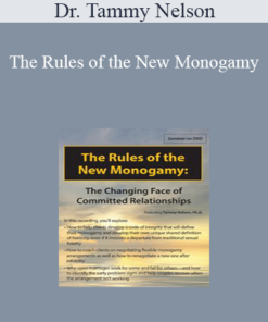 Dr. Tammy Nelson - The Rules of the New Monogamy: The Changing Face of Committed Relationships