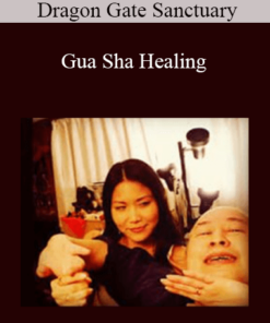 Dragon Gate Sanctuary - Gua Sha Healing
