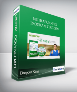Dropout King – NutraFunnels Program Courses