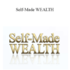 Eben Pagan - Self-Made WEALTH 2021