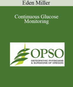 Eden Miller - Continuous Glucose Monitoring