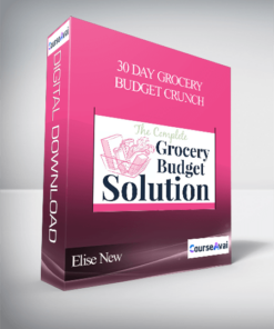 Elise New - 30 Day Grocery Budget Crunch