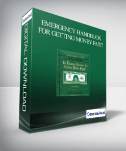 Emergency Handbook For Getting Money FAST!