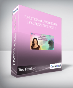 Emotional Awakening for Sensitive Souls With Tree Franklyn