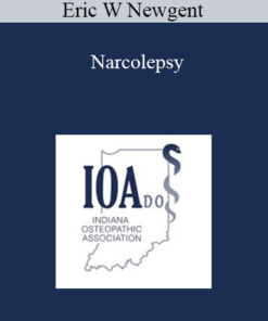 Eric W Newgent - Narcolepsy