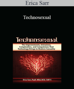 Erica Sarr - Technosexual: The Improvements