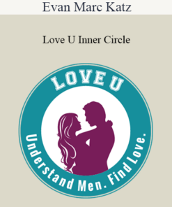 Evan Marc Katz - Love U Inner Circle