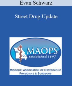 Evan Schwarz - Street Drug Update