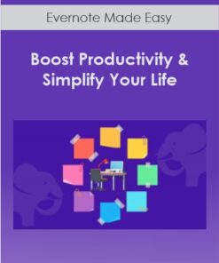 Evernote Made Easy- Boost Productivity & Simplify Your Life
