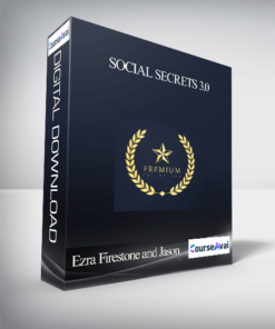 Ezra Firestone and Jason – Social Secrets 3.0