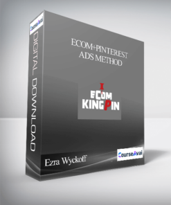 Ezra Wyckoff – ECOM+PINTEREST ADS METHOD