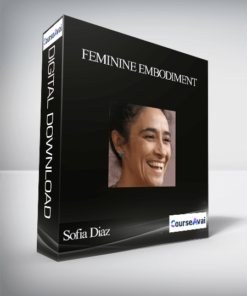 Feminine Embodiment With Sofia Diaz