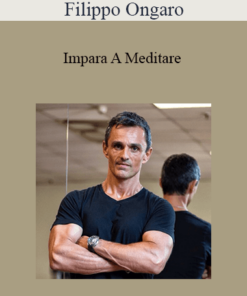 Filippo Ongaro - Impara A Meditare