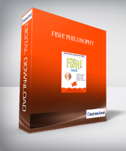 Fish! Philosophy: Catch The Energy. Release The Potential