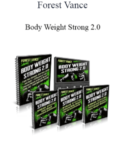 Forest Vance - Body Weight Strong 2.0
