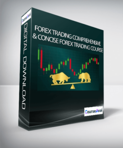 Forex Trading Comprehensive & Concise Forex Trading Course