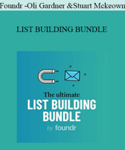 Foundr - Oli Gardner And Stuart Mckeown - List Building Bundle 2021