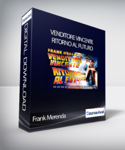 Frank Merenda - Venditore Vincente Ritorno Al Futuro (Venditore Vincente 2018 – Ritorno al futuro (Frank Merenda)