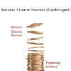 Frederick Dodson - Success Attracts Success (Unabridged)