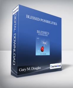 Gary M. Douglas - Blessed Possibilities