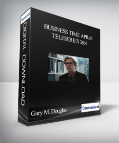 Gary M. Douglas - Business Time Apr-18 Teleseries 3&4