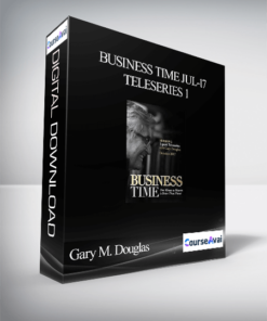 Gary M. Douglas - Business Time Jul-17 Teleseries 1