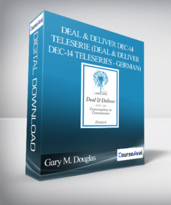 Gary M. Douglas - Deal & Deliver Dec-14 Teleserie (Deal & Deliver Dec-14 Teleseries - German)