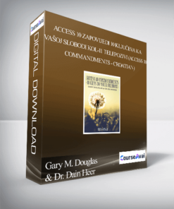 Gary M. Douglas & Dr. Dain Heer - Access 10 Zapovijedi 10 Ključeva ka vašoj slobodi KOL-11 Telepozivi (Access 10 Commandments - Croatian)