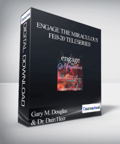 Gary M. Douglas & Dr. Dain Heer - Engage the Miraculous Feb-20 Teleseries