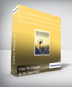 Gary M. Douglas & Dr. Dain Heer - Los 10 mandamientos de Access 10 llaves para tu libertad teleserie 11 agosto (Access 10 Commandments Aug-11 Teleseries - Spanish)