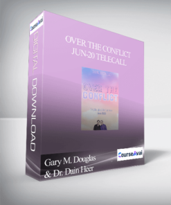 Gary M. Douglas & Dr. Dain Heer - Over the Conflict Jun-20 Telecall