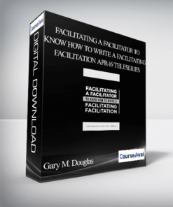 Gary M. Douglas - Facilitating a Facilitator to Know how to Write a Facilitating Facilitation Apr-16 Teleseries