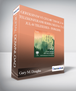Gary M. Douglas - Gereksinim ve Çekme Temmuz-14 Telekonferans Serisi (Need & Tug Jul-14 Teleseries - Turkish)