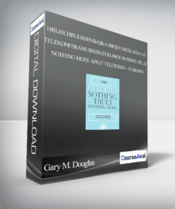 Gary M. Douglas - Hisler Hislerden Başka Birşey Değil Nisan-17 Telekonferans Serisi (Feelings Nothing Truly Nothing More Apr-17 Teleseries - Turkish)