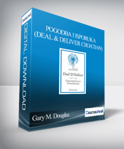 Gary M. Douglas - Pogodba i isporuka (Deal & Deliver Croatian)