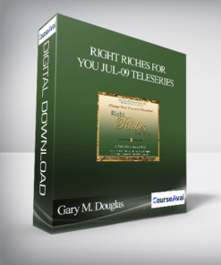 Gary M. Douglas - Right Riches for You Jul-09 Teleseries