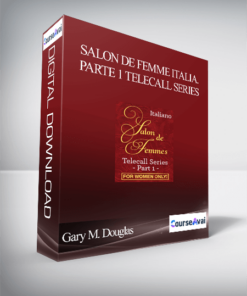Gary M. Douglas - Salon De Femme Italia. Parte 1 Telecall Series