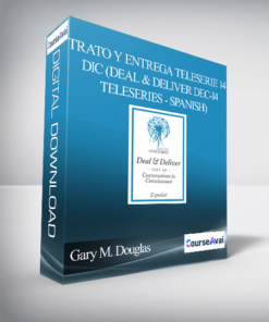 Gary M. Douglas - Trato y entrega teleserie 14 dic (Deal & Deliver Dec-14 Teleseries - Spanish)