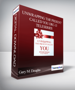 Gary M. Douglas - Unwrapping the Present called You Dec-13 Teleseries