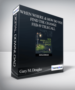 Gary M. Douglas - When Where & How Do You Find the Change Feb-19 Telecall