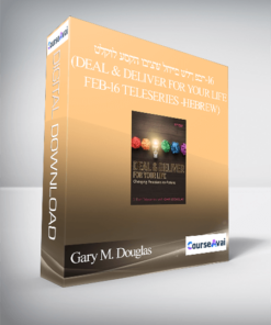 Gary M. Douglas - טלקול עסקה וביצוע לחיים שלך פבר-16 (Deal & Deliver for your Life Feb-16 Teleseries -Hebrew)