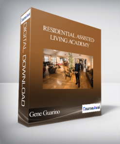 Gene Guarino - Residential Assisted Living Academy