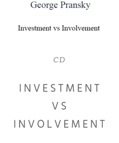George Pransky - Investment vs Involvement